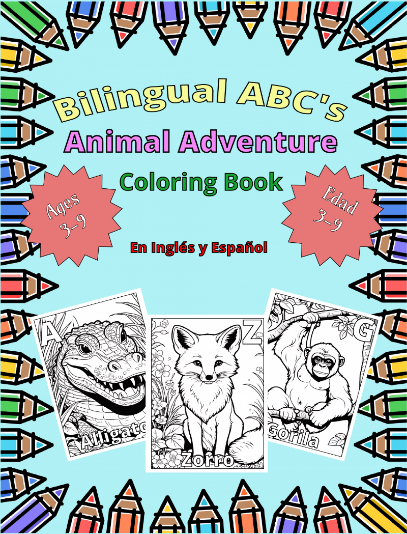 Bilingual ABC's Animal Adventure Coloring Book En Inglés y Español for Kids Ages 3-9