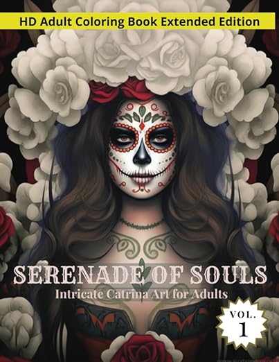 Serenade of Souls Intricate Catrina Art for Adults VOL1 Book Cover
