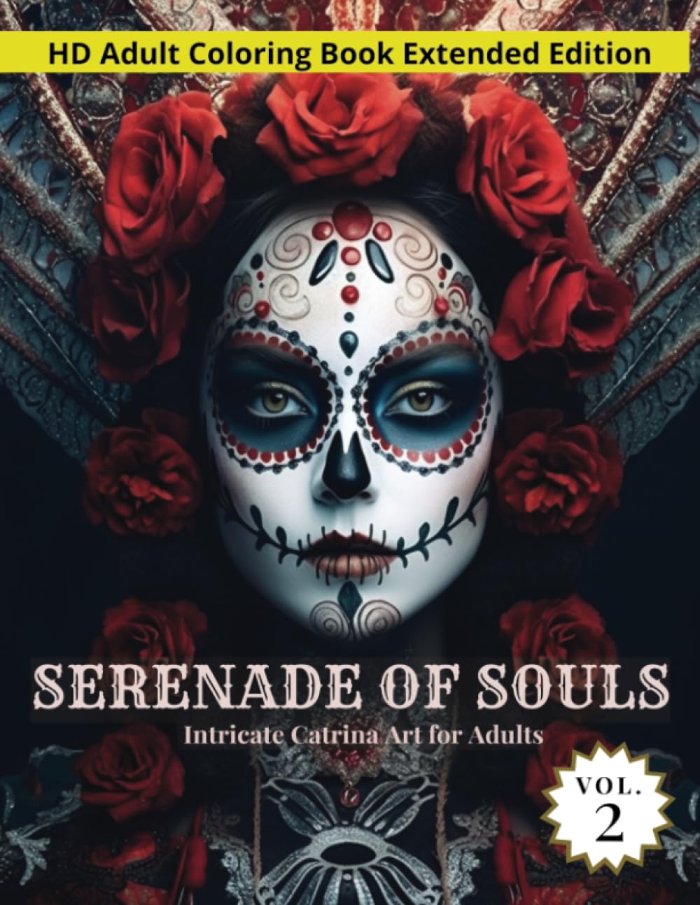 Serenade of Souls Intricate Catrina Art for Adults VOL2 Book Cover